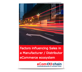 Factors influencing Sales in a Manufacturer / Distributor eCommerce ecosystem
